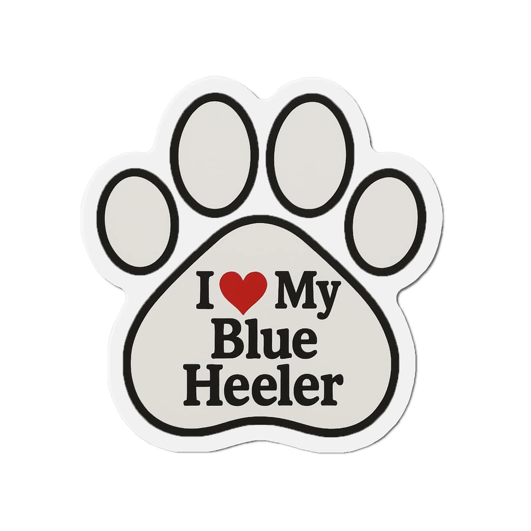 I Love My Blue Heeler Die-Cut Car Magnet