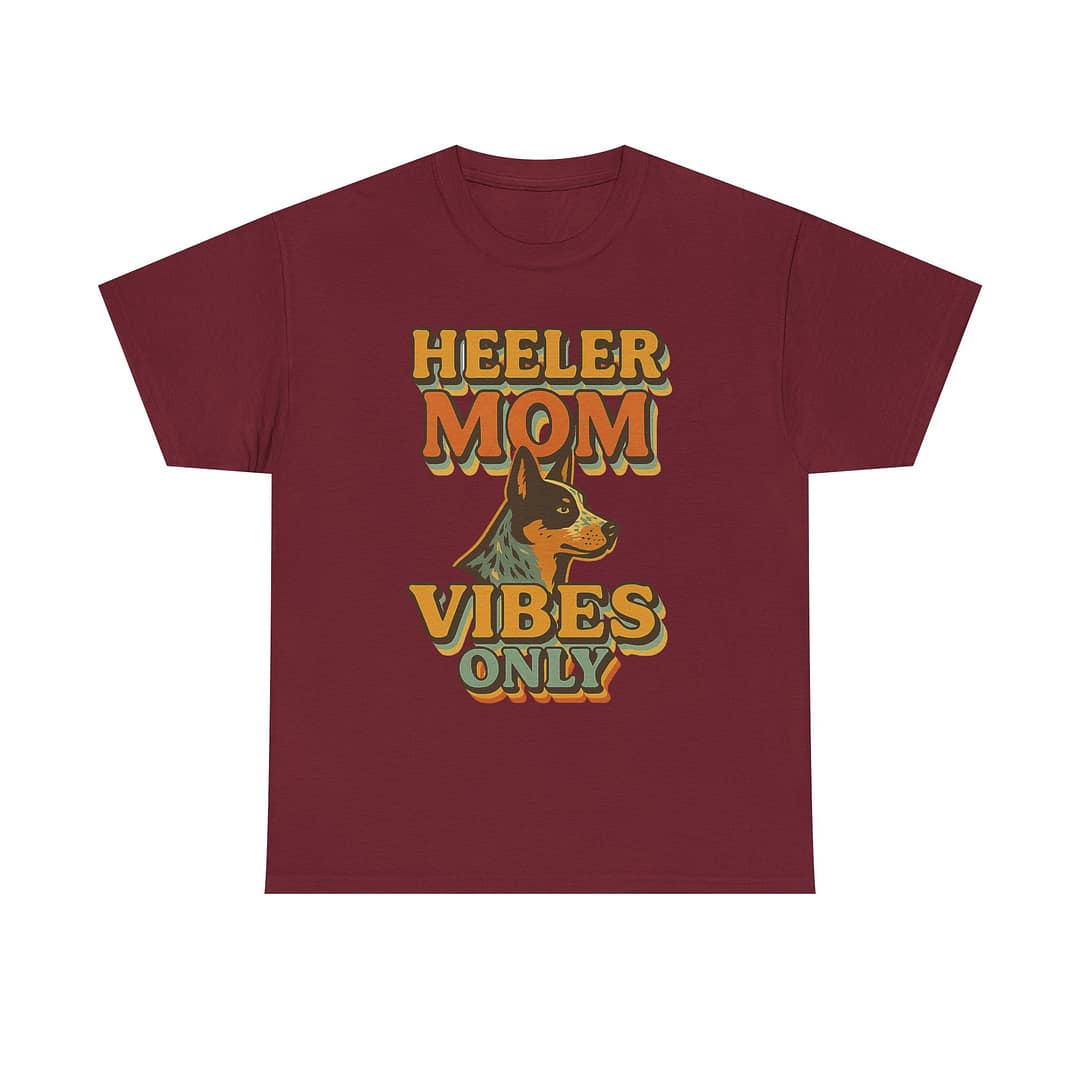 Heeler Mom Vibes Only T-Shirt - Unisex Heavy Cotton Tee for Dog Lovers