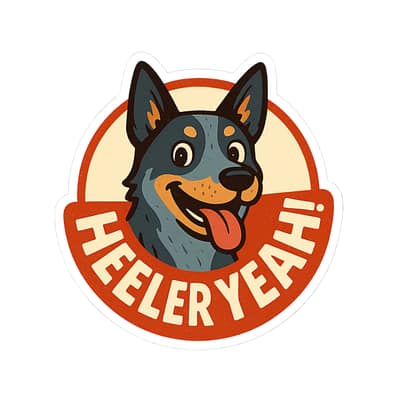 HeelerYeah! Kiss-Cut Stickers - Fun & Playful Pet Decor