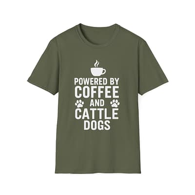 Powered by Coffee and Cattle Dogs Unisex T-Shirt