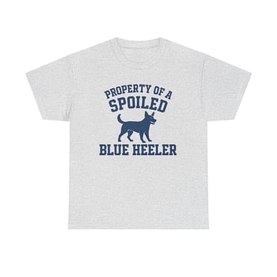 Spoiled Blue Heeler Unisex Heavy Cotton Tee